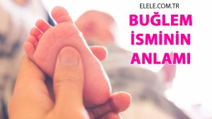 Buğlem İsmi Kızlara mı Yoksa Erkeklere mi Verilir? Merak Edilen Cinsiyeti - Kapak Görseli