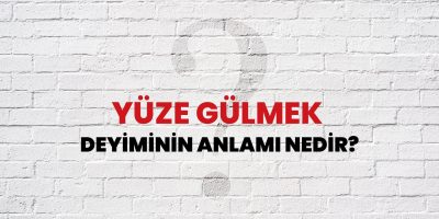 Yüze Gülmek ve Yüz Bulmanın Gerçek Anlamı [Uzman Açıklaması] - Kapak Görseli